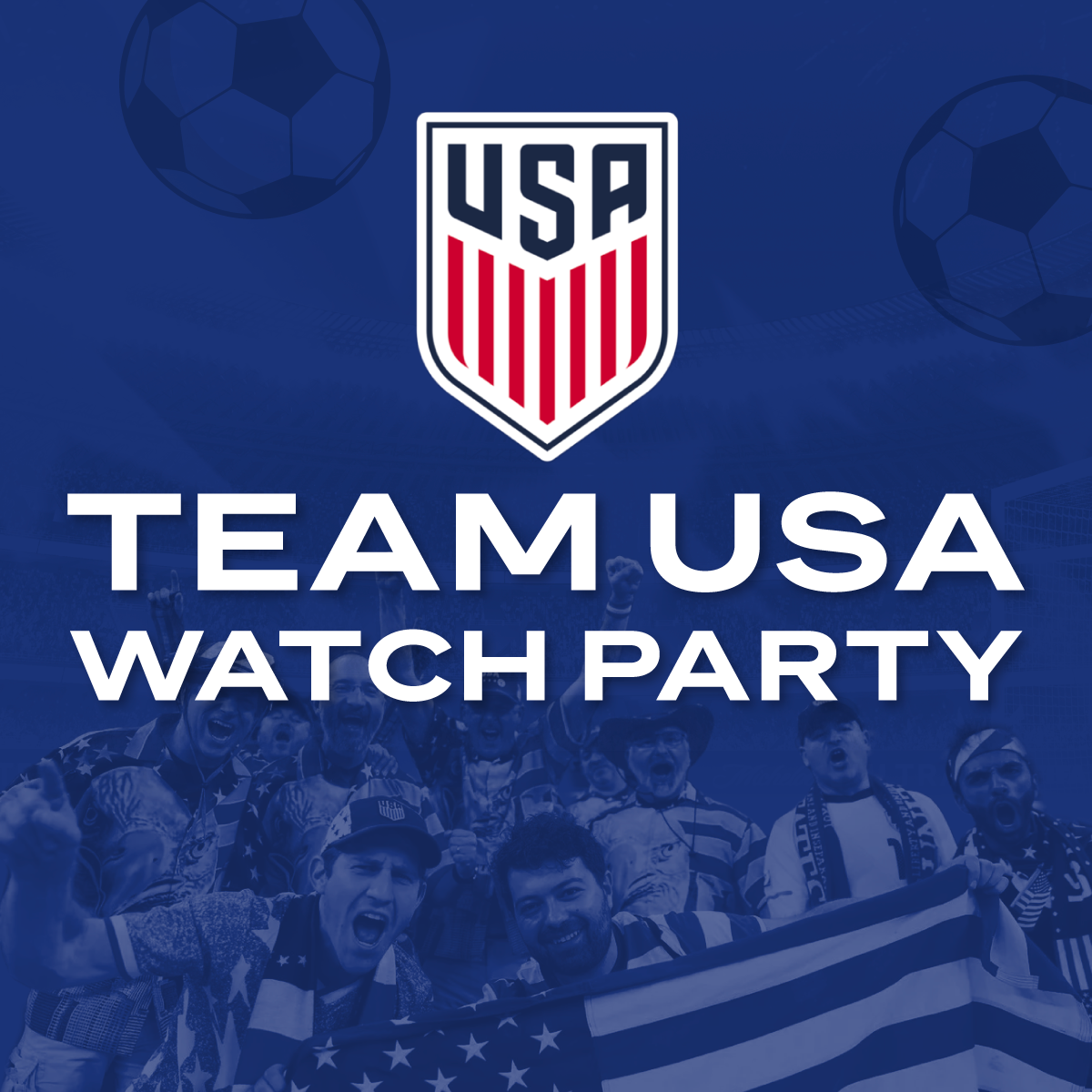 R_WorldCup_WatchParty_web_1200x1200 USA Watch Party